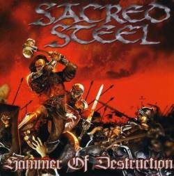 Sacred Steel : Hammer of Destruction